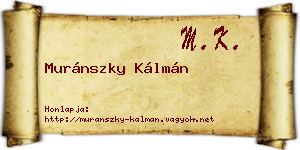 Muránszky Kálmán névjegykártya